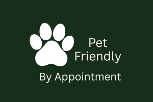 Pet friendly by appointment